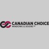 Canadian Choice Windows & Doors