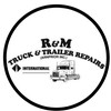 R & M Truck & Trailer Repair