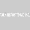 Talk Nerdy To Me