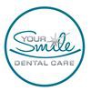 Your Smile Dental Care