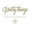 Pretty Things Florist