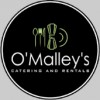 O'Malley's Catering & Rentals