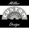 Miller Custom Concrete & Design