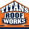 Titans Roof Works