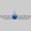 Durham Backhoe Basement Waterproofing