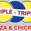 Triple Triple Pizza & Chicken